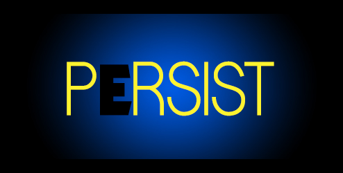 PERSIST